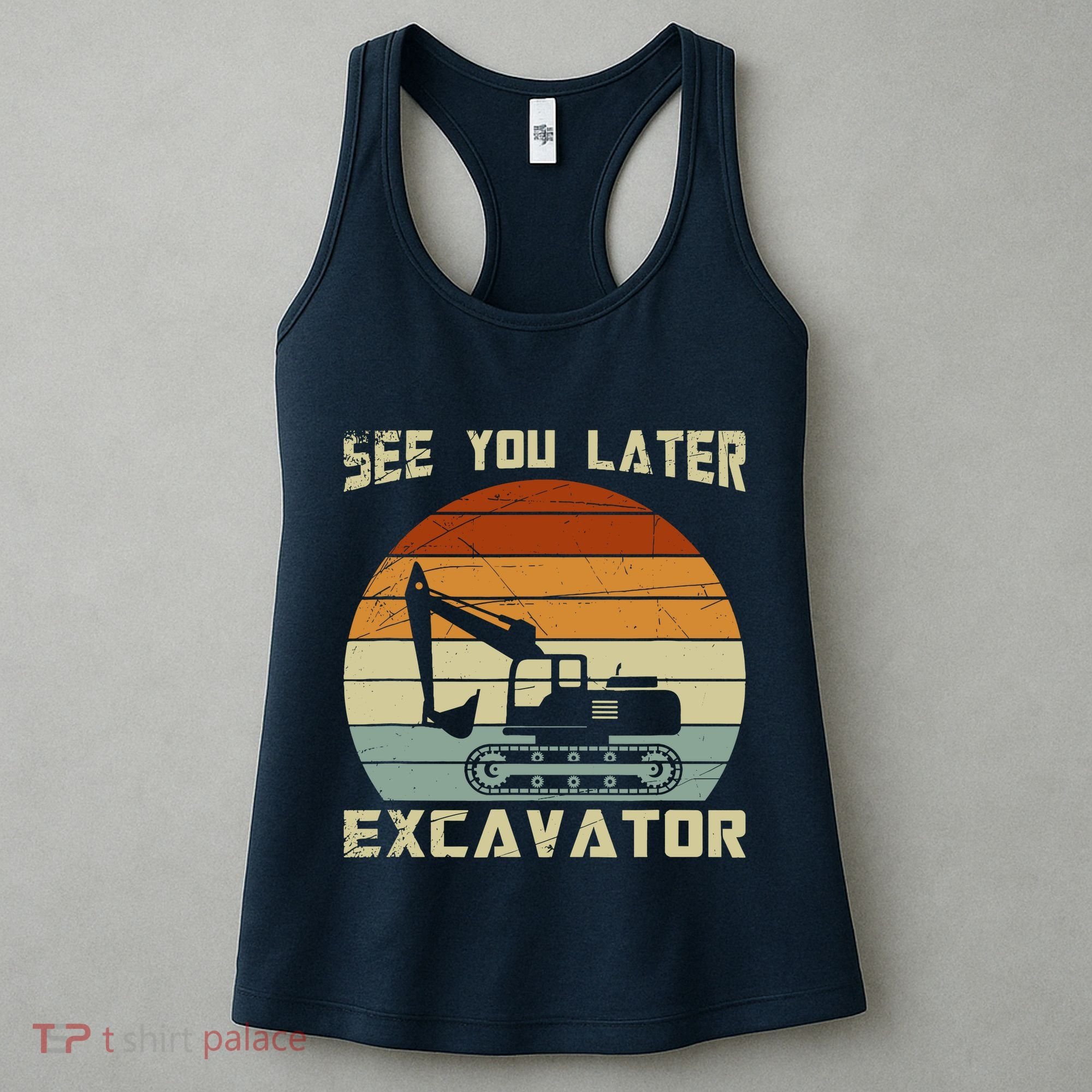 Retro See You Later Excavator Women's Tank Top