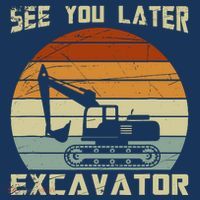 Retro See You Later Excavator Hat thumb 2