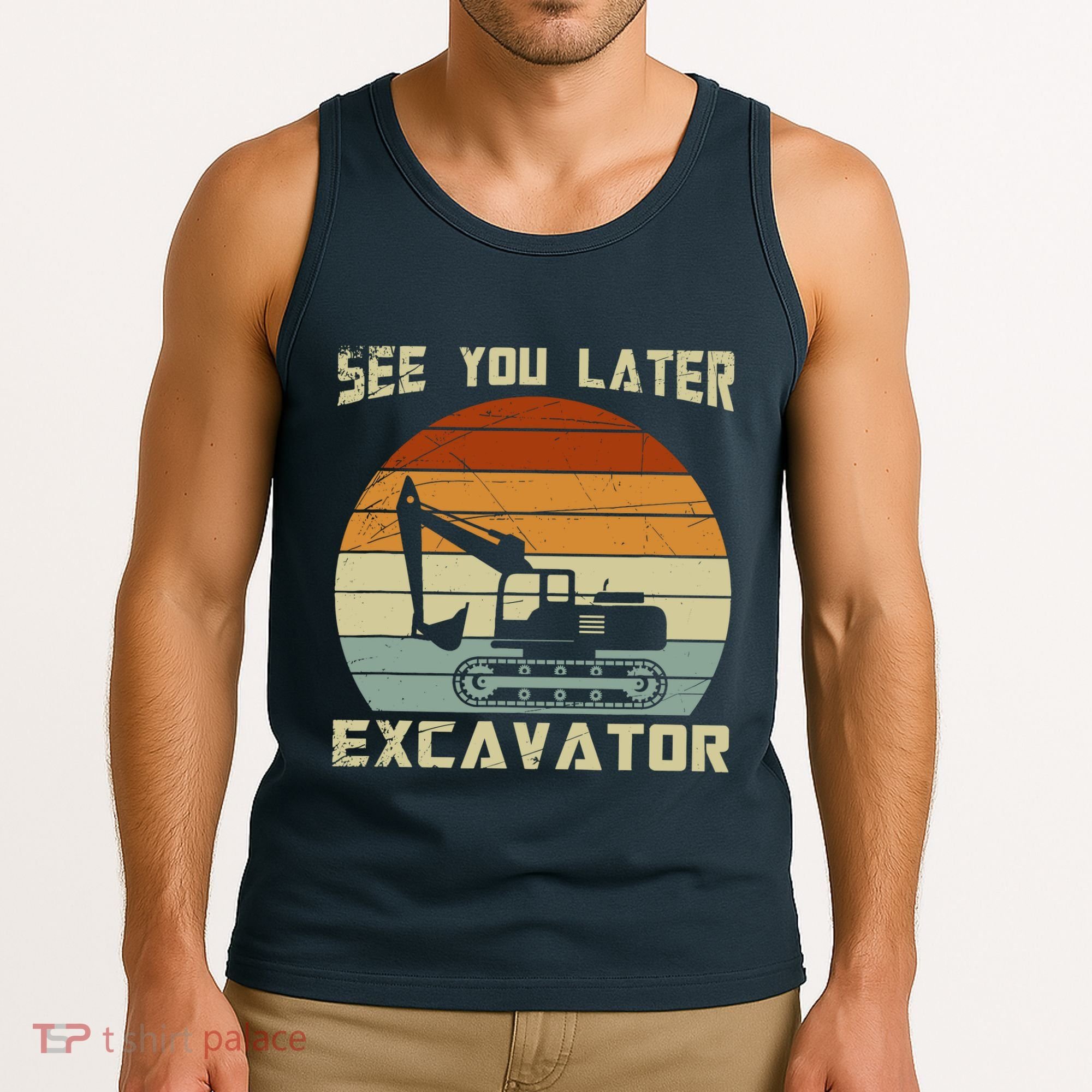 Retro See You Later Excavator Tank Top