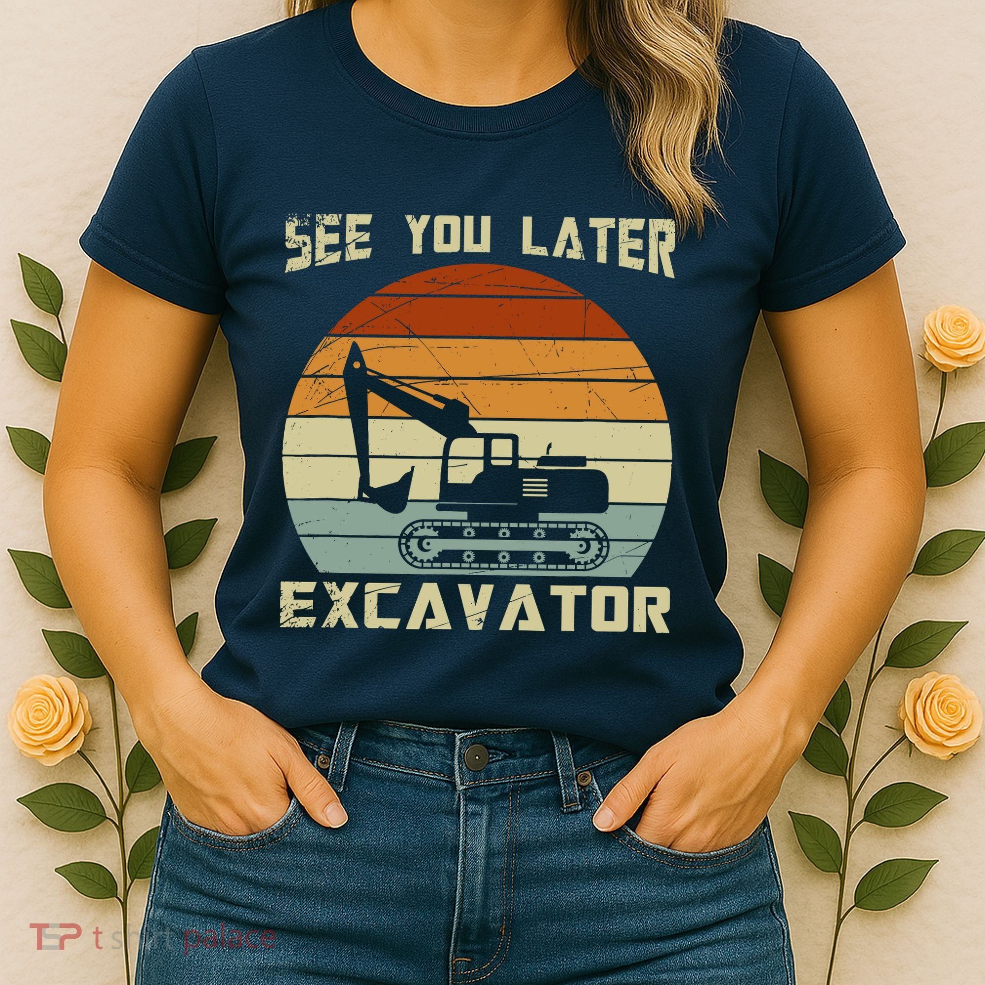Retro See You Later Excavator Women's T-Shirt