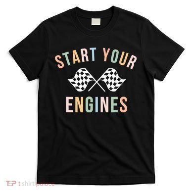 Retro Start Your Engines Checkered Flag Raceday Vintage T-Shirt