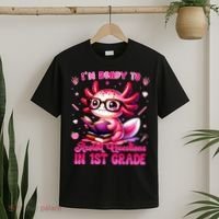Ready To 1st Grade Axolotl Question First Day Of School T-Shirt thumb 2