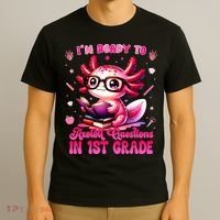 Ready To 1st Grade Axolotl Question First Day Of School T-Shirt thumb 3