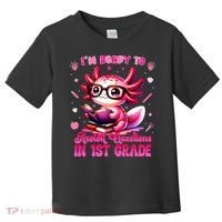 Ready To 1st Grade Axolotl Question First Day Of School Toddler T-Shirt thumb 0