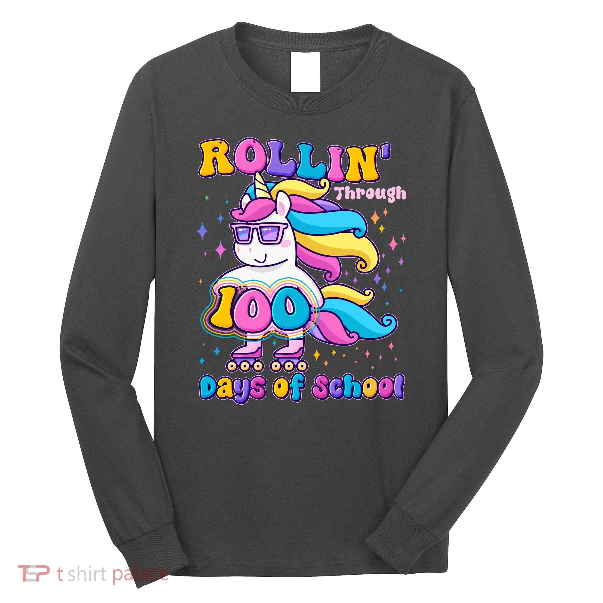 Rollin Through 100 Days Of School Roller Skating Unicorn Long Sleeve Shirt