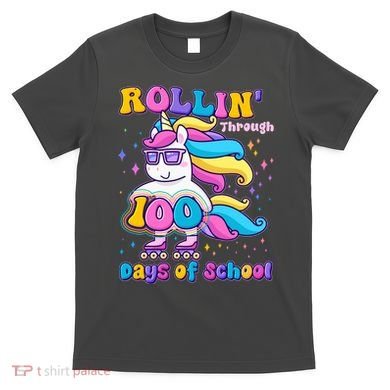 Rollin Through 100 Days Of School Roller Skating Unicorn T-Shirt