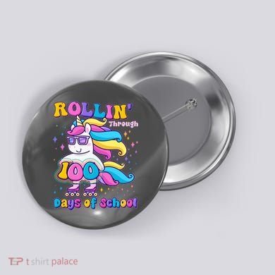Rollin Through 100 Days Of School Roller Skating Unicorn Button