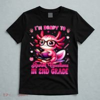 Ready To 2nd Grade Axolotl Question First Day Of School T-Shirt thumb 5