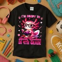 Ready To 4h Grade Axolotl Question First Day Of School Kids T-Shirt thumb 3