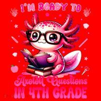 Ready To 4h Grade Axolotl Question First Day Of School Santa Hat thumb 1