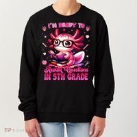Ready To 5th Grade Axolotl Question First Day Of School Women's Sweatshirt thumb 0