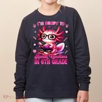 Ready To 6th Grade Axolotl Question First Day Of School Women's Sweatshirt thumb 0
