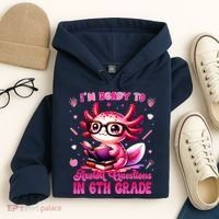 Ready To 6th Grade Axolotl Question First Day Of School Hoodie thumb 4
