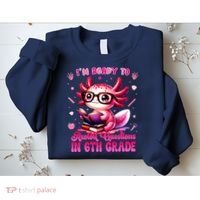 Ready To 6th Grade Axolotl Question First Day Of School Sweatshirt thumb 2