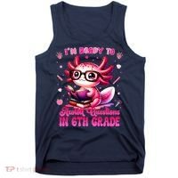 Ready To 6th Grade Axolotl Question First Day Of School Tank Top thumb 0