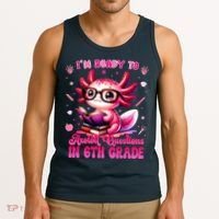 Ready To 6th Grade Axolotl Question First Day Of School Tank Top thumb 3