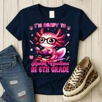 Ready To 6th Grade Axolotl Question First Day Of School Women's T-Shirt thumb 3