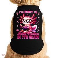 Ready To 7th Grade Axolotl Question First Day Of School Doggie Tank thumb 0