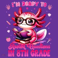 Ready To 8th Grade Axolotl Question First Day Of School Baby Bodysuit thumb 2
