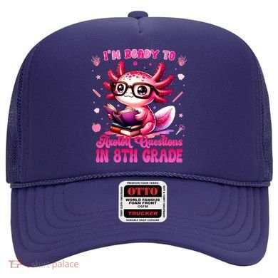 Ready To 8th Grade Axolotl Question First Day Of School Hat