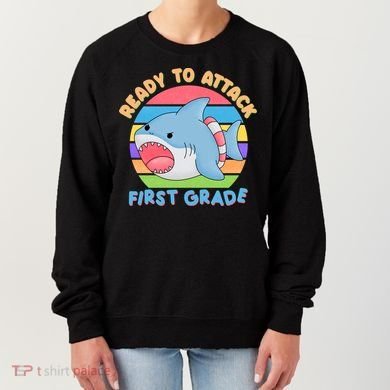 Ready To Attack First Grade Funny Shark Women's Sweatshirt