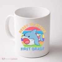 Ready To Attack First Grade Funny Shark Coffee Mug thumb 0