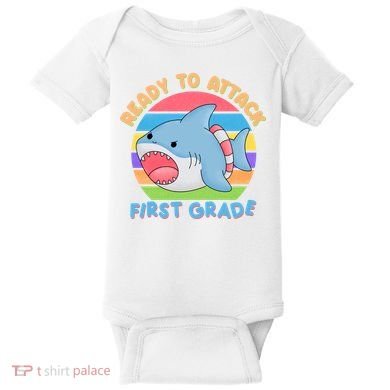 Ready To Attack First Grade Funny Shark Baby Bodysuit