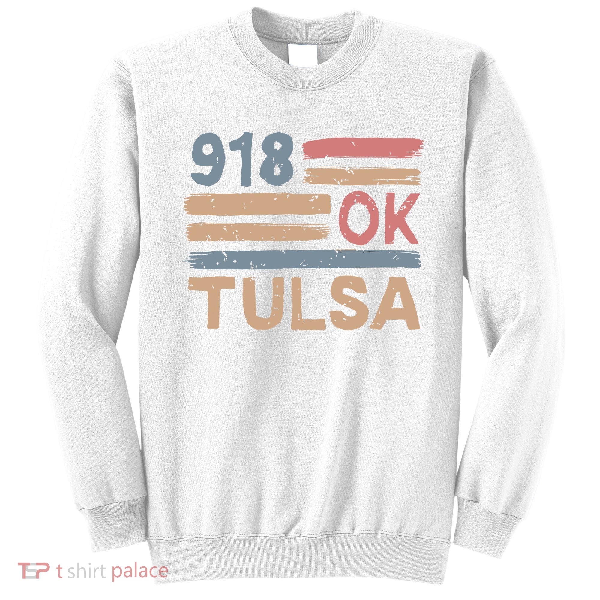 Retro Tulsa Area Code 918 Residents State Oklahoma Sweatshirt