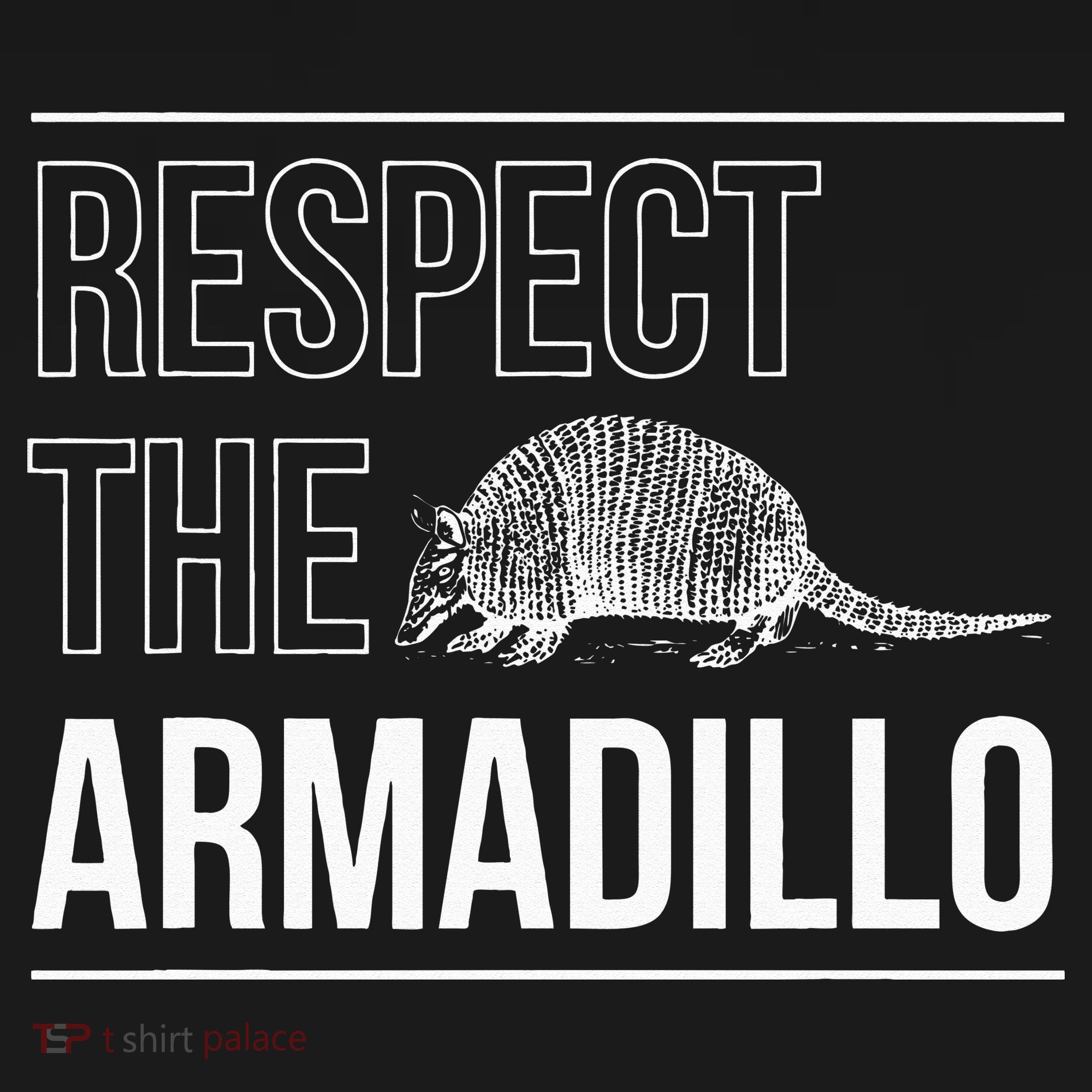 Respect The Armadillo Armored Animal South North America Polo
