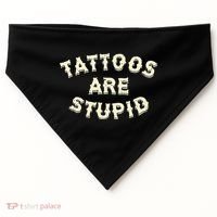 retro Tattoos Are Stupid USA-Made Doggie Bandana thumb 0