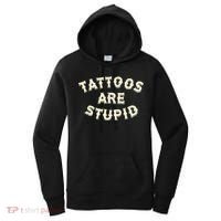 retro Tattoos Are Stupid Women's Hoodie thumb 0