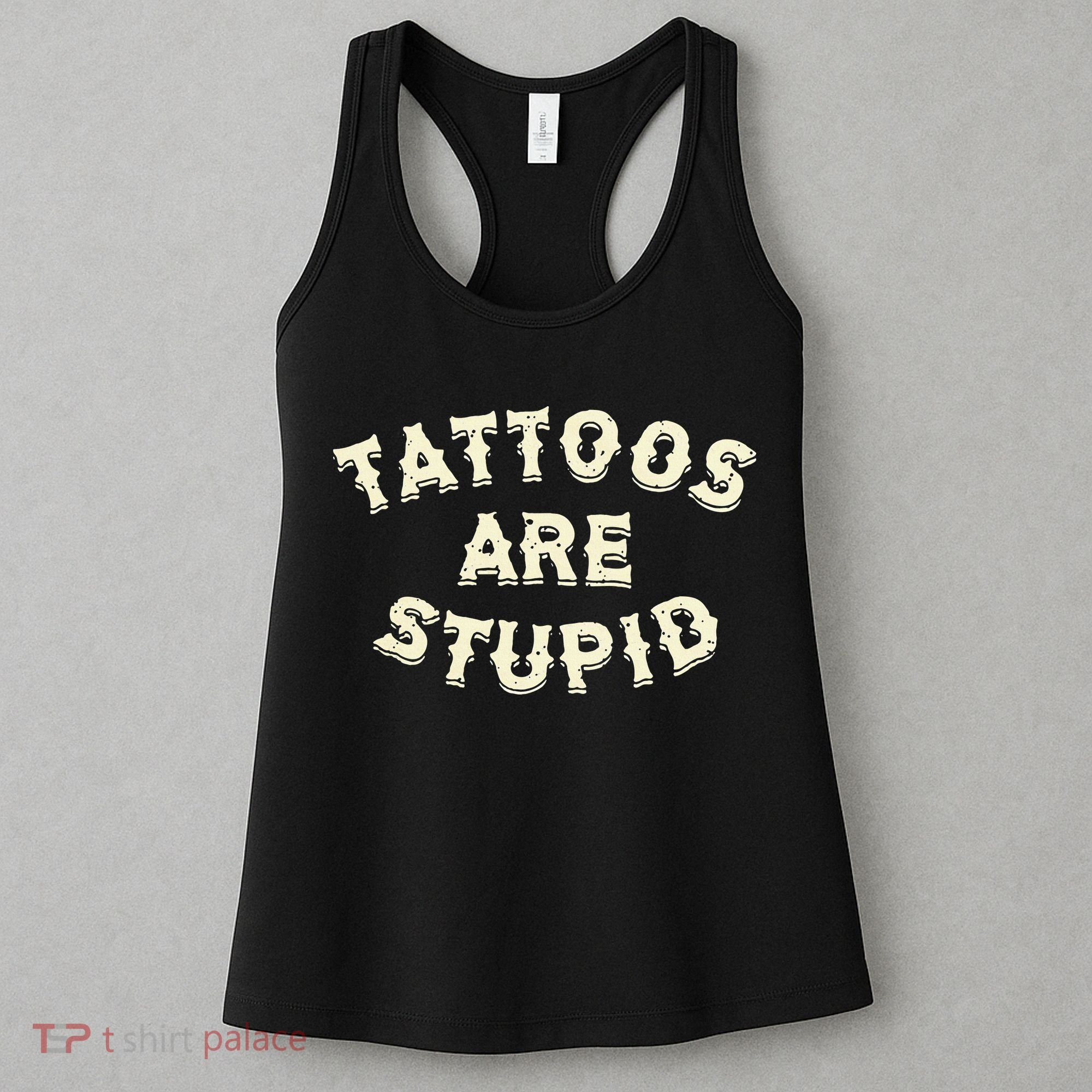 retro Tattoos Are Stupid Women's Tank Top