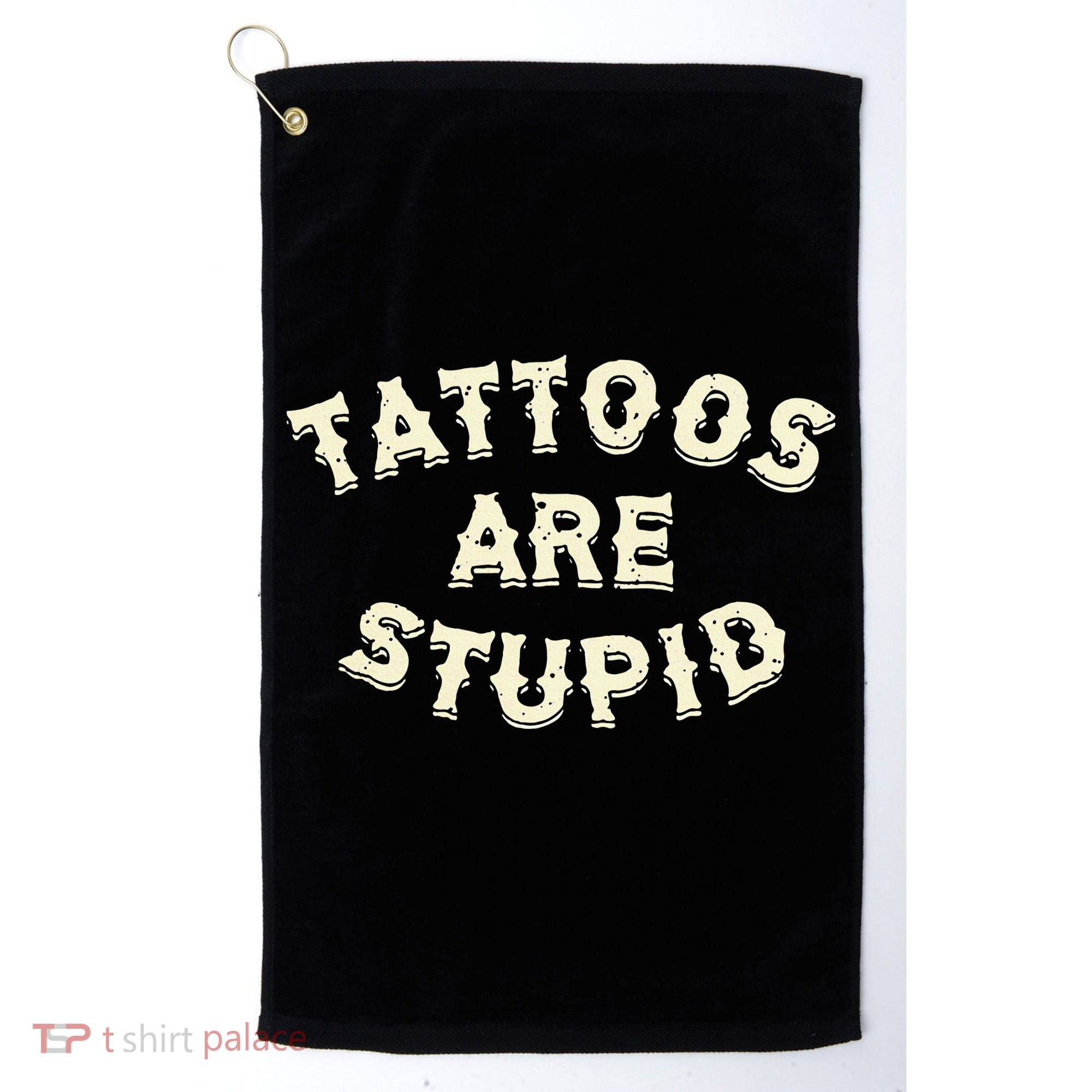 retro Tattoos Are Stupid Golf Towel