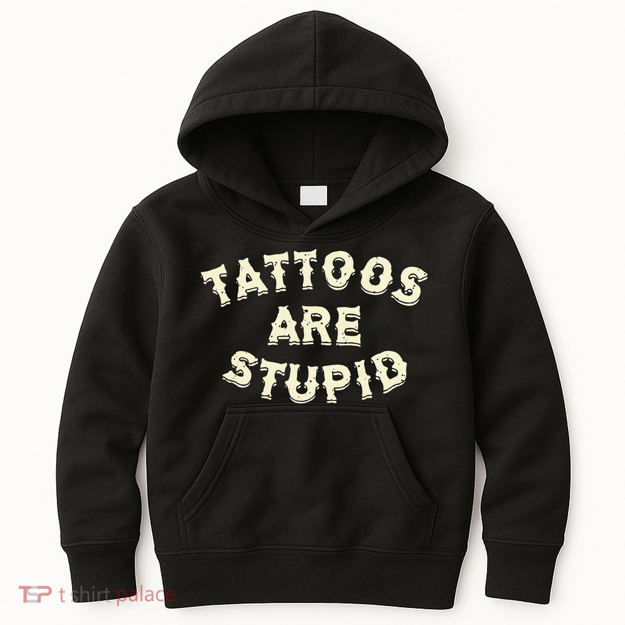 retro Tattoos Are Stupid Kids Hoodie