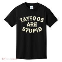 retro Tattoos Are Stupid Kids T-Shirt thumb 0