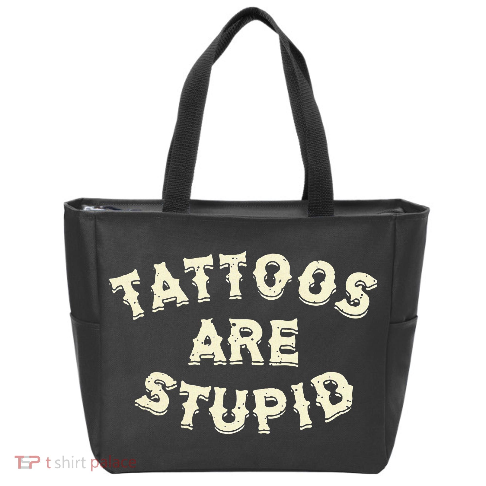 retro Tattoos Are Stupid Tote Bag