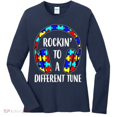 Rockin To A Different Tune Autism Awareness Women's Long Sleeve Shirt