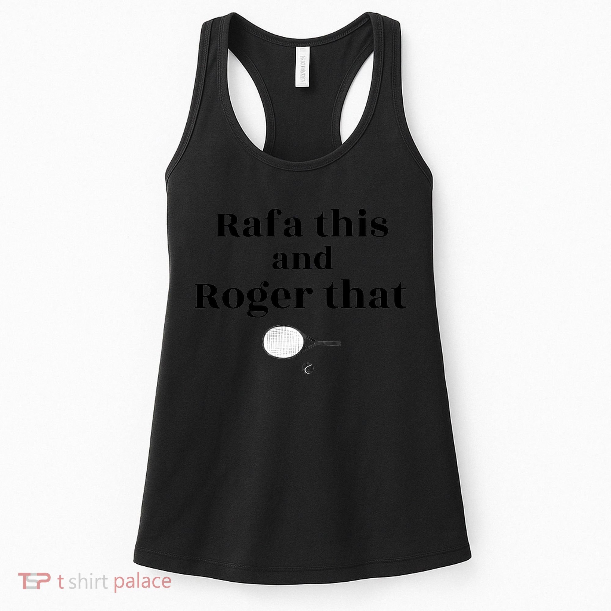 Rafa This And Roger That Roger Federer Lover Fan Thank You Tennis Lover Women's Tank Top