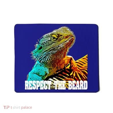 Respect The Beard Funny Bearded Dragon Gift Mousepad