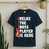 Relax The Bass Player Is Here Funny Music Bassist Guitar T-Shirt thumb 2