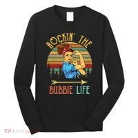 Rockin The Bubbie Life Grandparents Day Gift For Bubbie Long Sleeve Shirt thumb 0