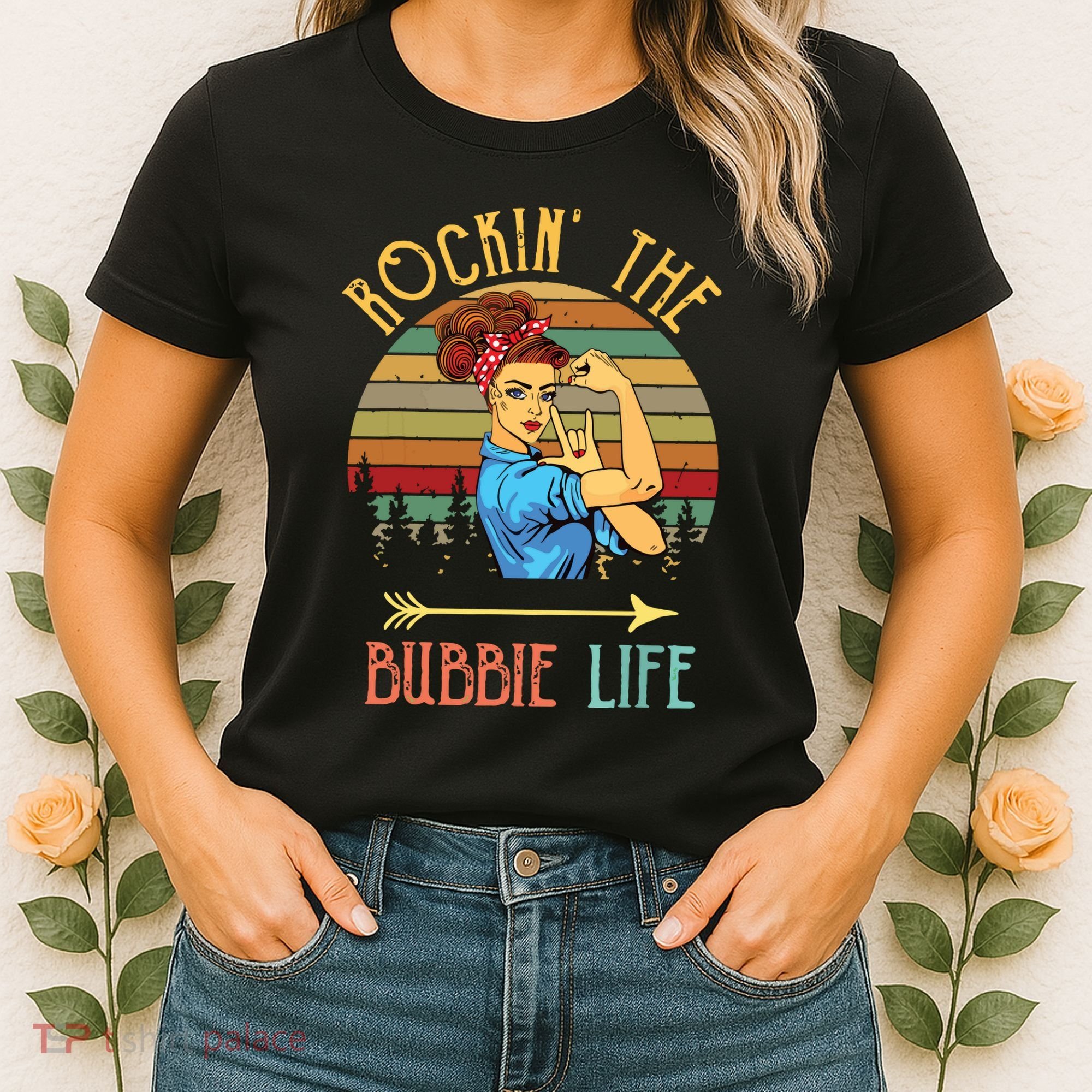 Rockin The Bubbie Life Grandparents Day Gift For Bubbie Women's T-Shirt