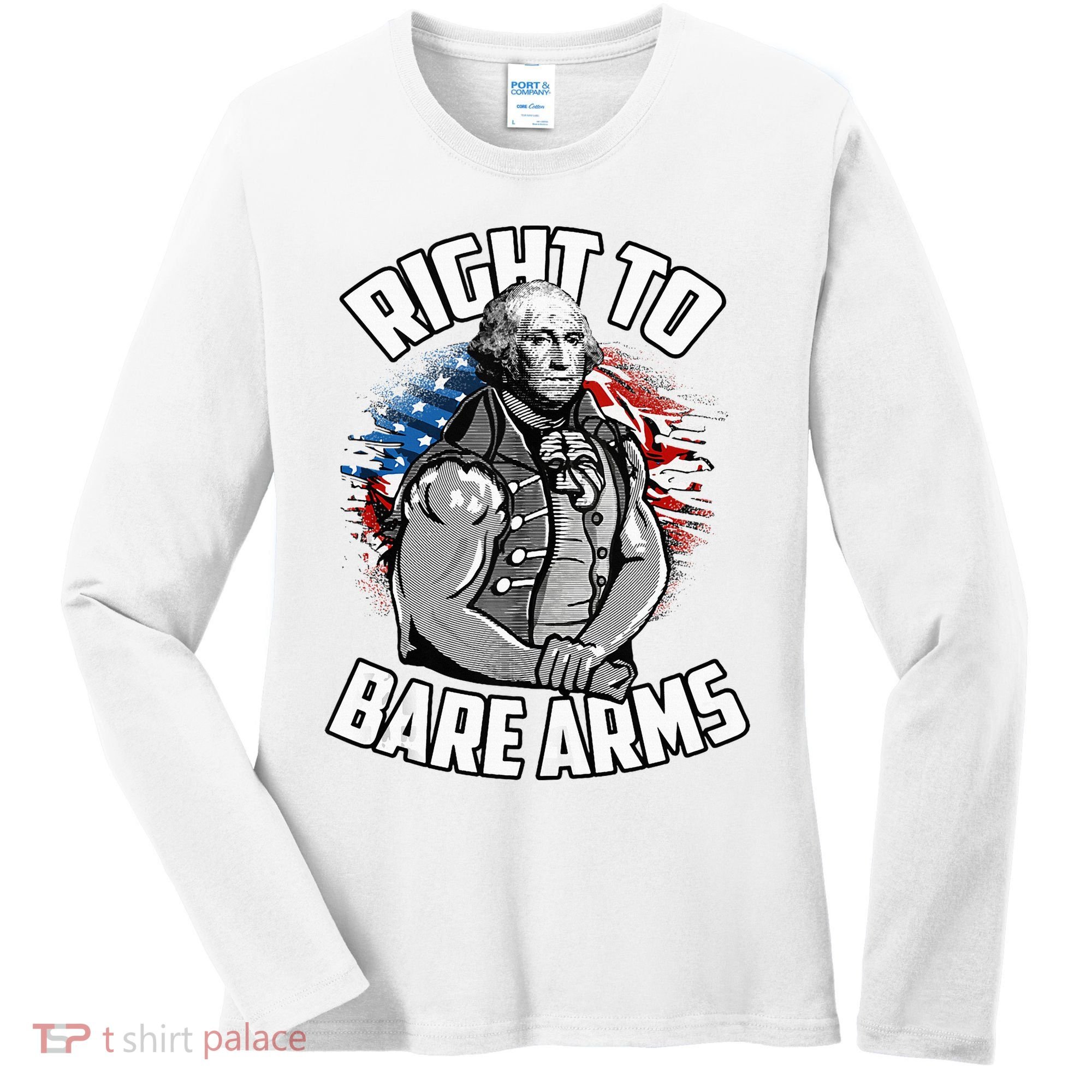 Right To Bare Arms 4th Of July Women's Long Sleeve Shirt