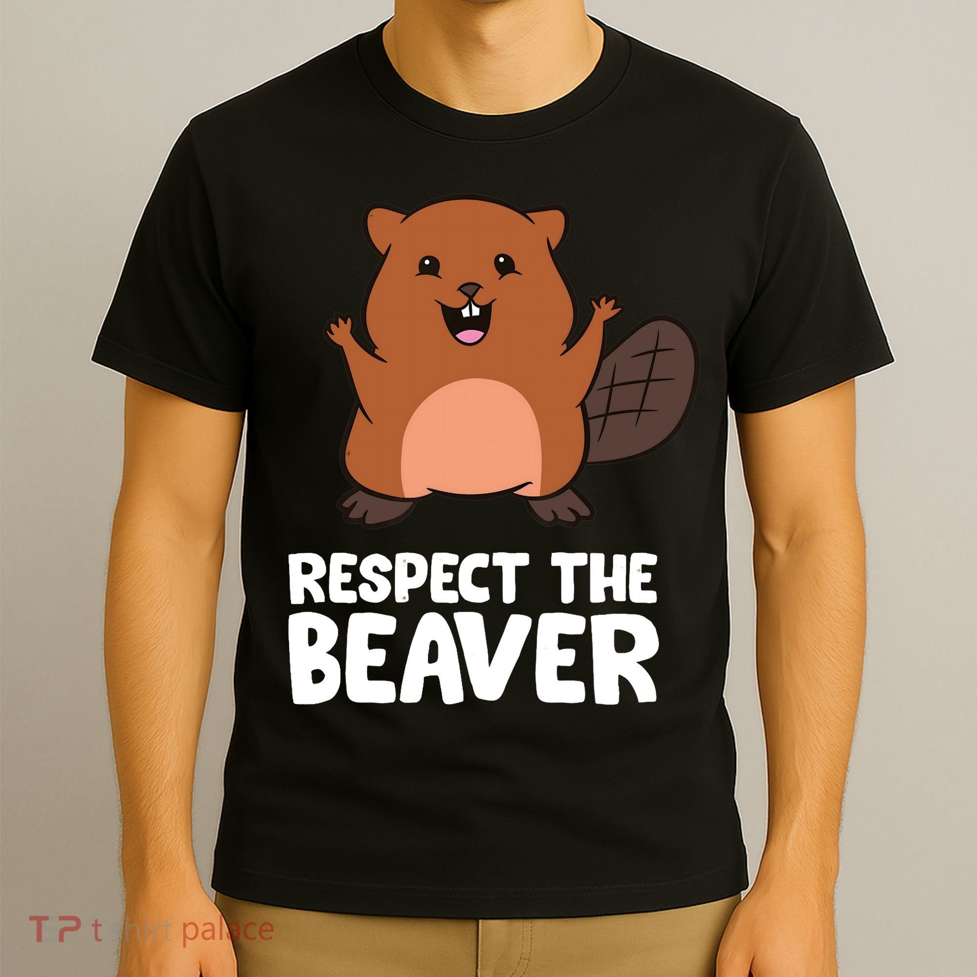 Respect The Beaver Funny Beaver T-Shirt