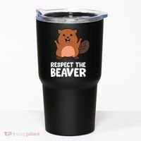 Respect The Beaver Funny Beaver Tumbler thumb 0