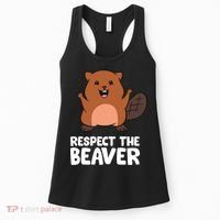 Respect The Beaver Funny Beaver Women's Tank Top thumb 0