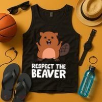 Respect The Beaver Funny Beaver Tank Top thumb 4