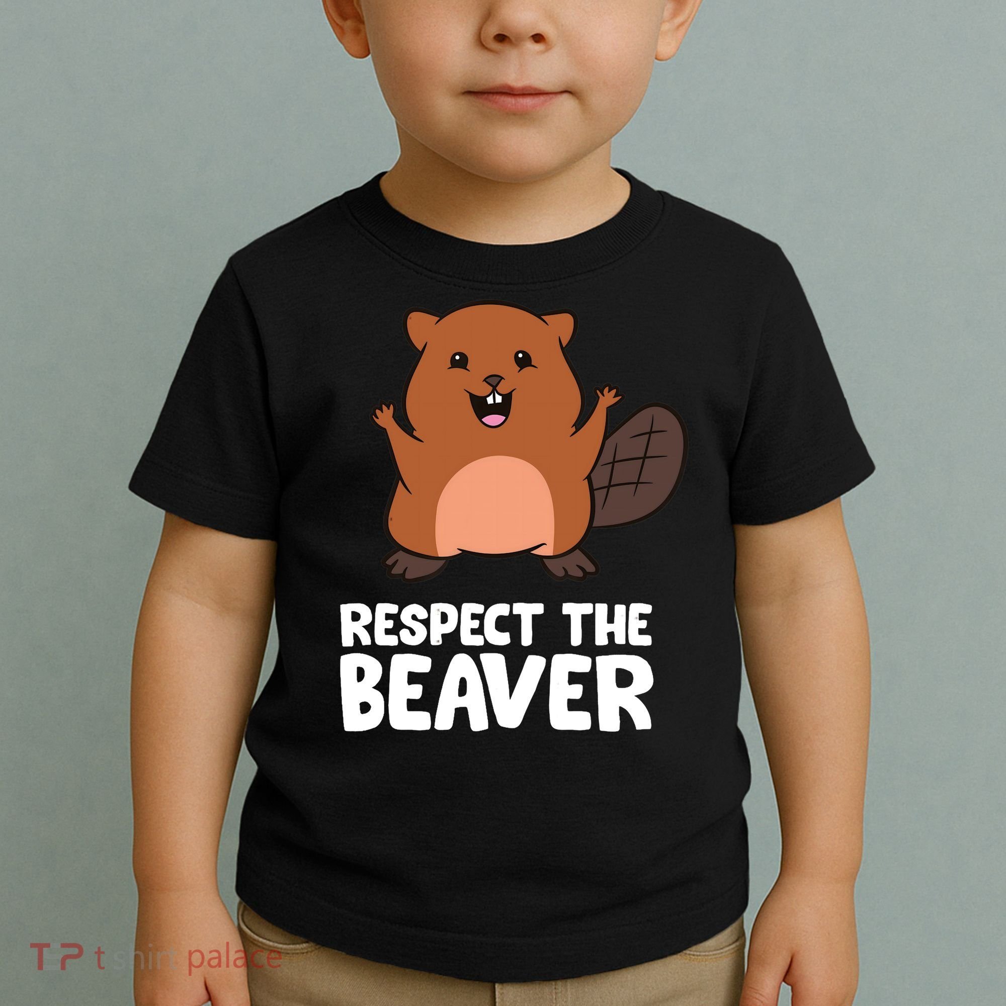 Respect The Beaver Funny Beaver Toddler T-Shirt