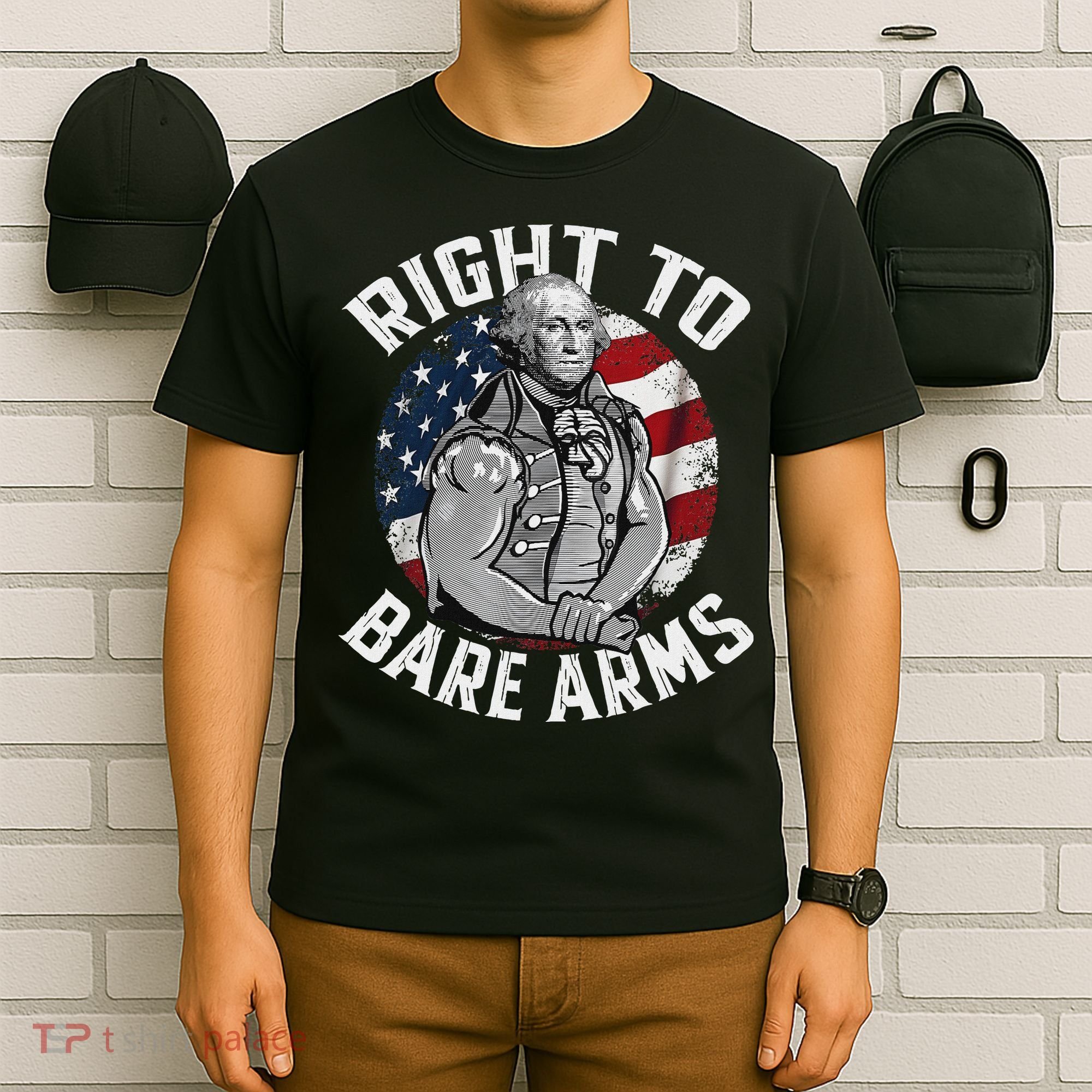 Right To Bare Arms 4th Of July Funny Gym George Washington T-Shirt