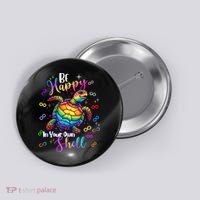 Rainbow Turtle Be Happy In Your Own Shell Autism Awareness Button thumb 0